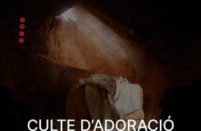 Culte: "La resurrecció i la vida"